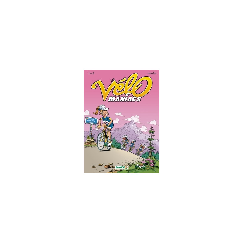 Les Vélomaniacs - tome 13