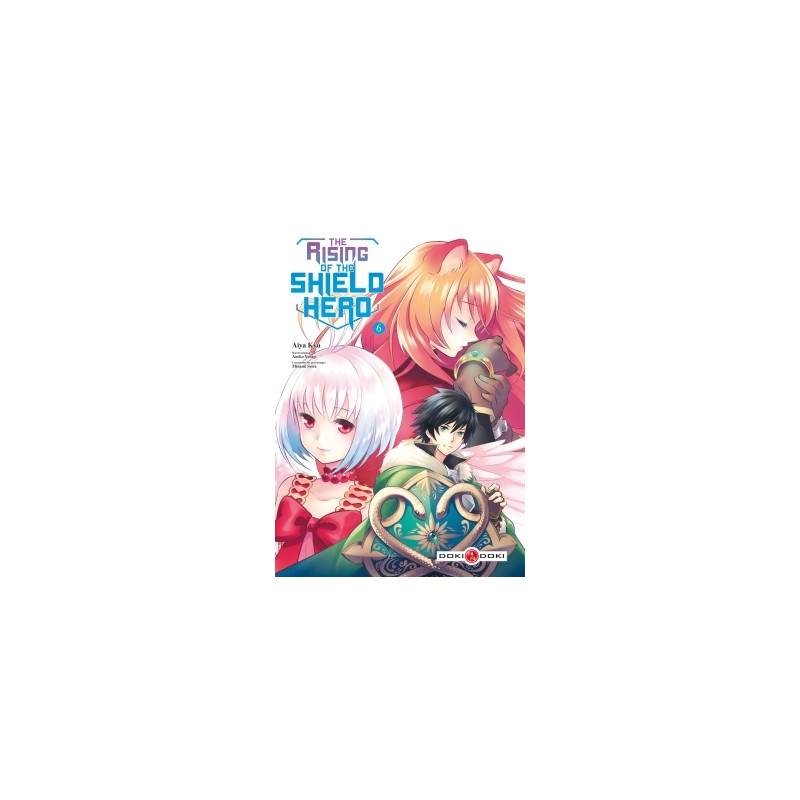 The Rising of the Shield Hero - vol. 06