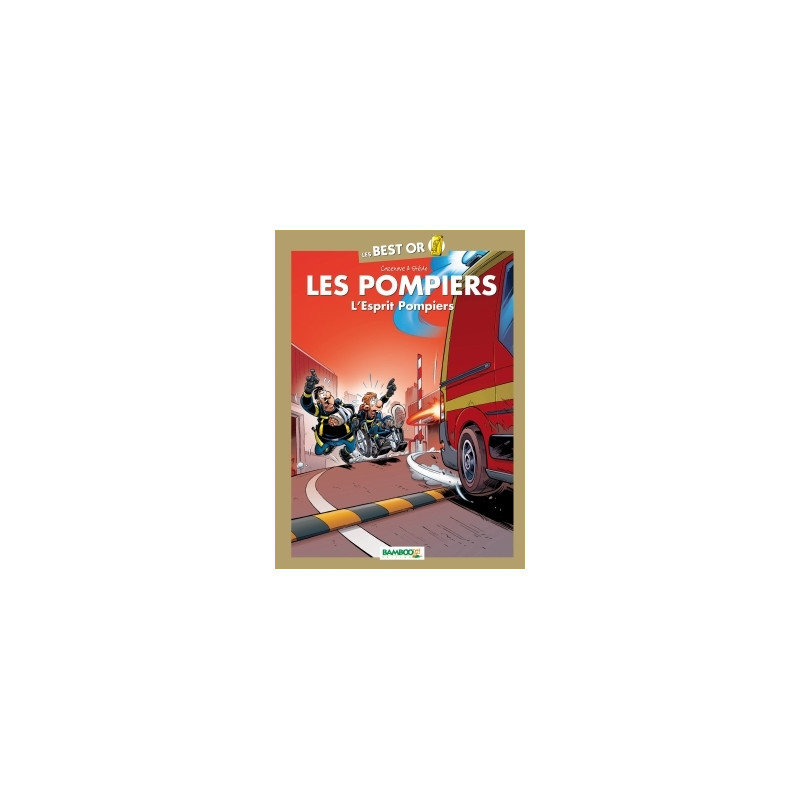 Les Pompiers - Best Or - Esprit Pompiers