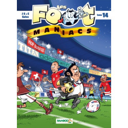Les Footmaniacs - tome 14 -...