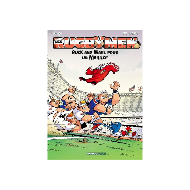 Les Rugbymen - tome 13