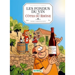 Les Fondus du vin : Côtes...