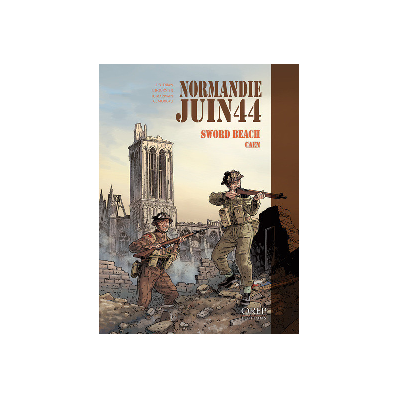 Normandie Juin 44 tome 4 : Sword Beach-Caen
