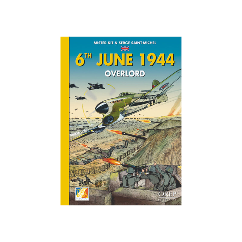 6TH JUNE 1944 OVERLORD (GB)