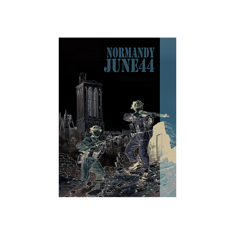 Normandy June 44 Tome 4 : Sword Beach-Caen