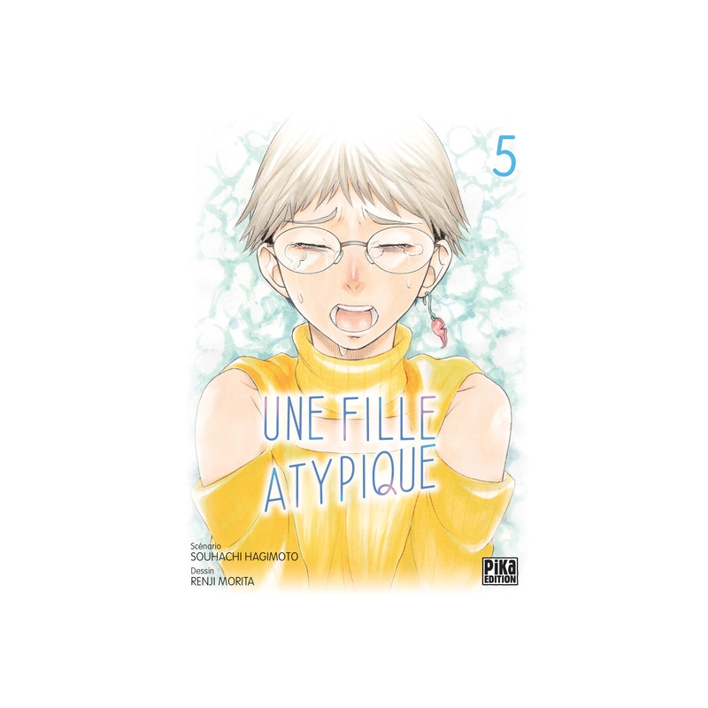 Une fille atypique T05