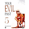 Your evil past T05