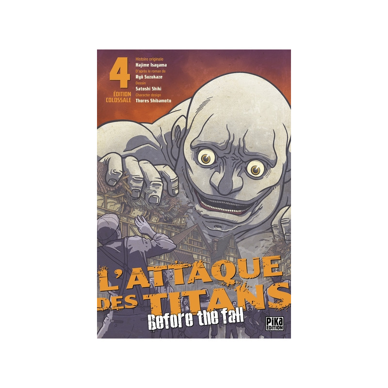 L'Attaque des Titans - Before the Fall Edition Colossale T04