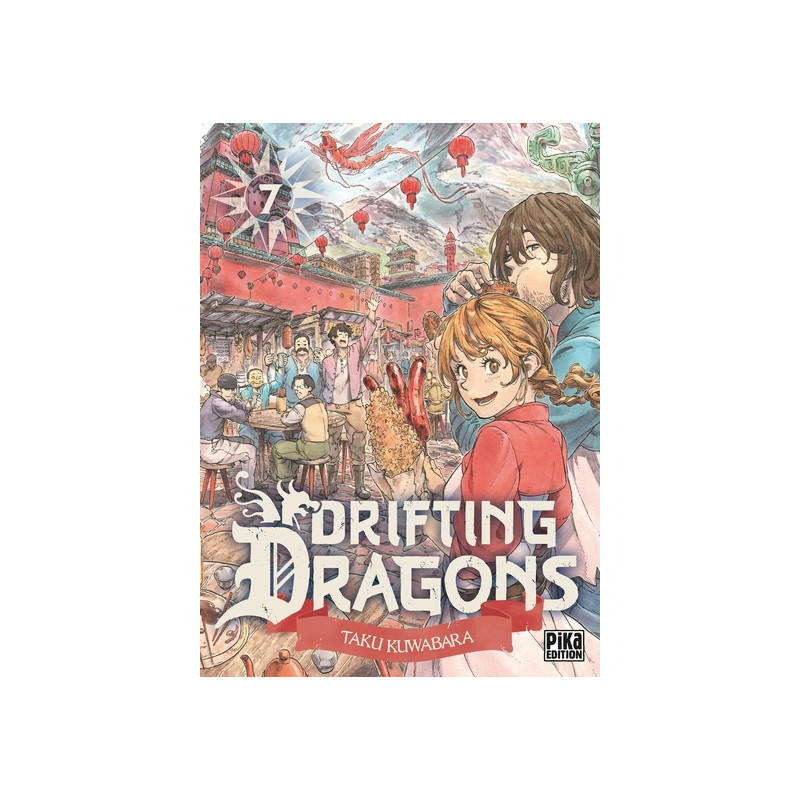 Drifting Dragons T07