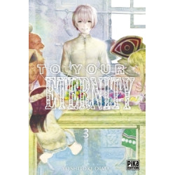 To Your Eternity T03