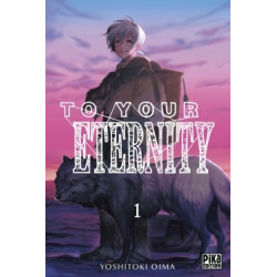 To Your Eternity T01