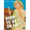 Born to be on air! T03