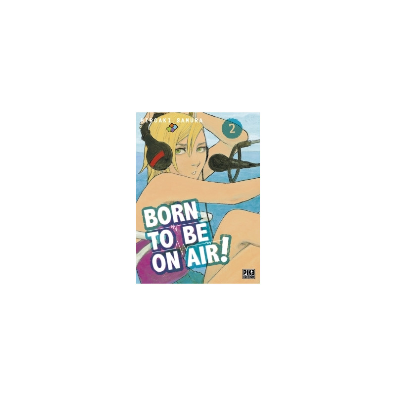 Born to be on air! T02