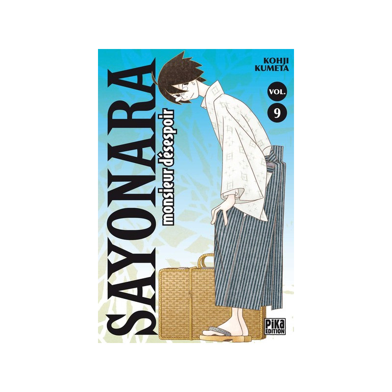 Sayonara Monsieur Désespoir T09