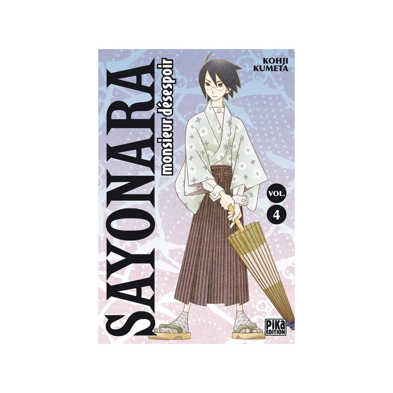 Sayonara Monsieur Désespoir T04