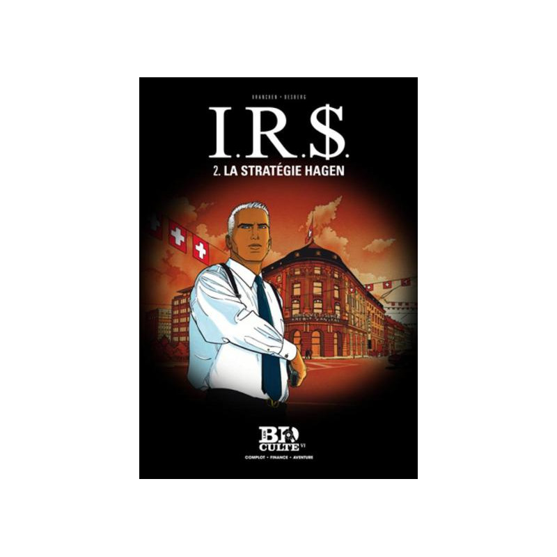 I.R.S. - TOME 2. LA STRATEGIE HAGEN