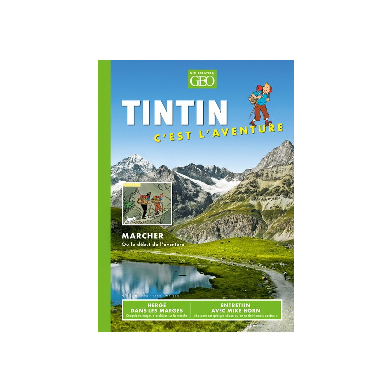 Tintin c'est l'aventure n°15 - Marcher ou le début de l'aventure