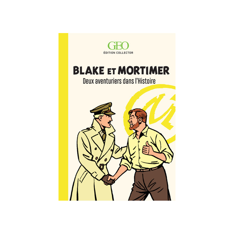 Blake et Mortimer - Deux aventuriers dans l'Histoire - Edition collector