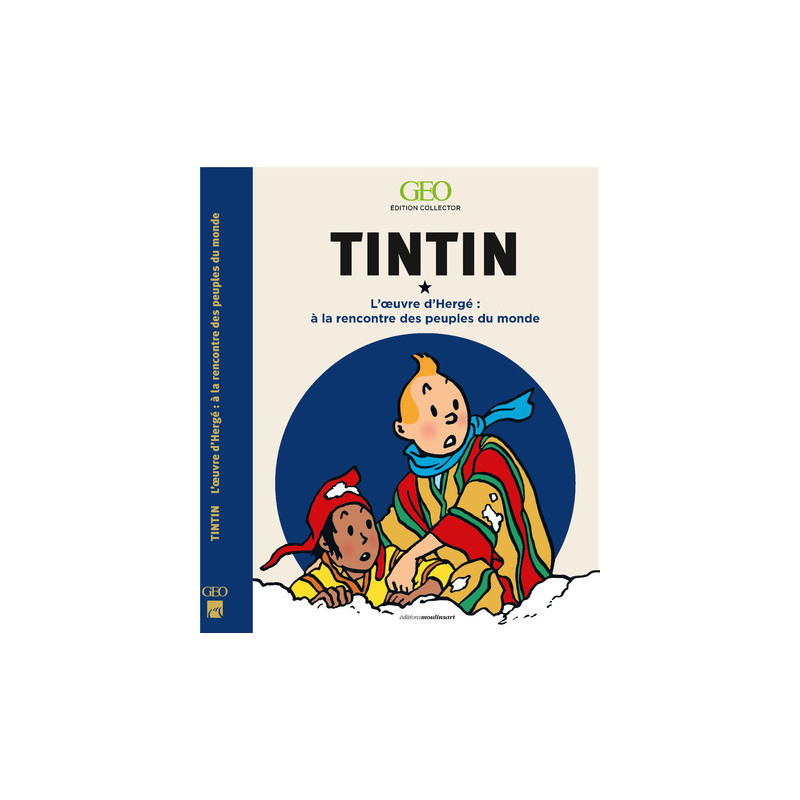 Tintin - A la rencontre des peuples du monde dans l'oeuvre d'Hergé - Edition collector