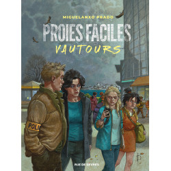 Proies faciles : Vautours