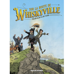 SUR LA ROUTE DE WHISKYVILLE