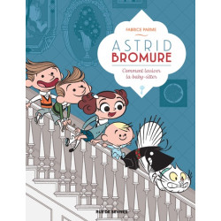 Astrid Bromure - Tome 7 -...