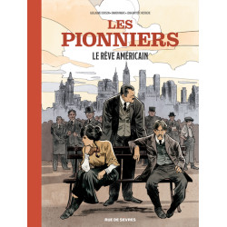 Les Pionniers T2 : Le rêve...