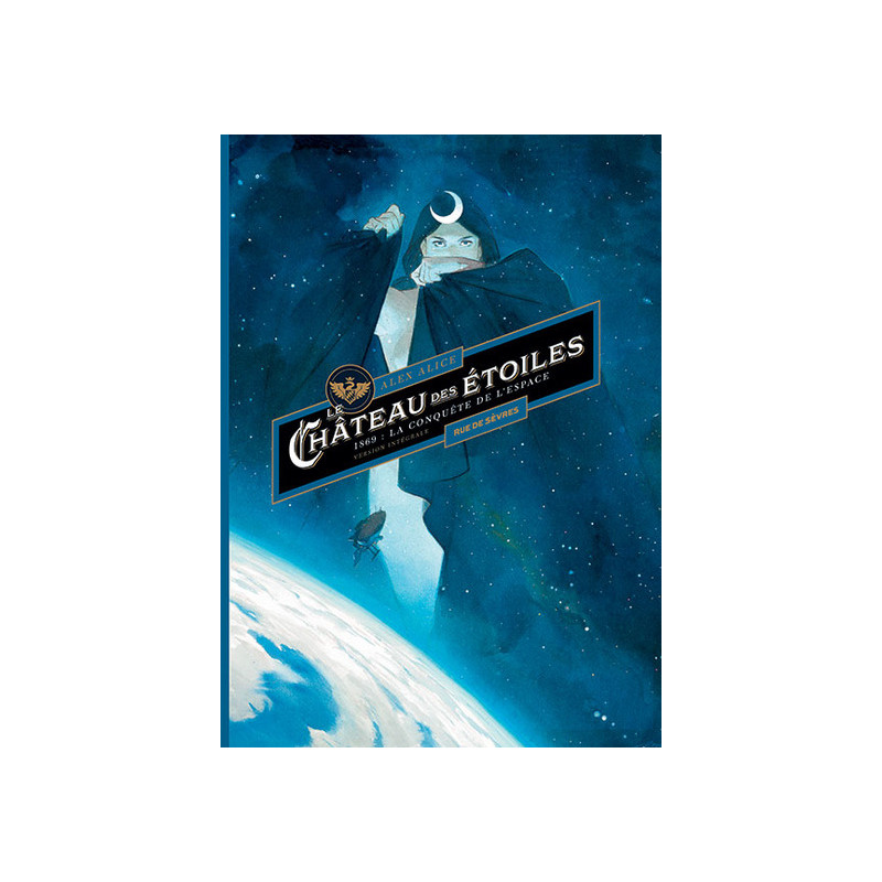 Le Château des étoiles : intégrale T1 + T2