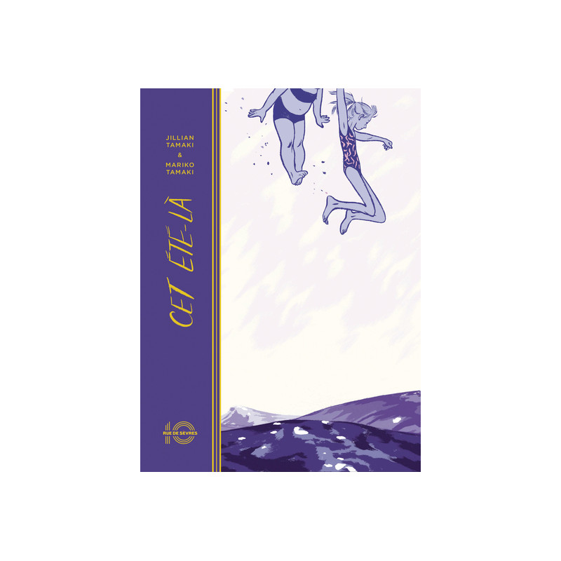 Cet été-là (édition anniversaire 10 ans)
