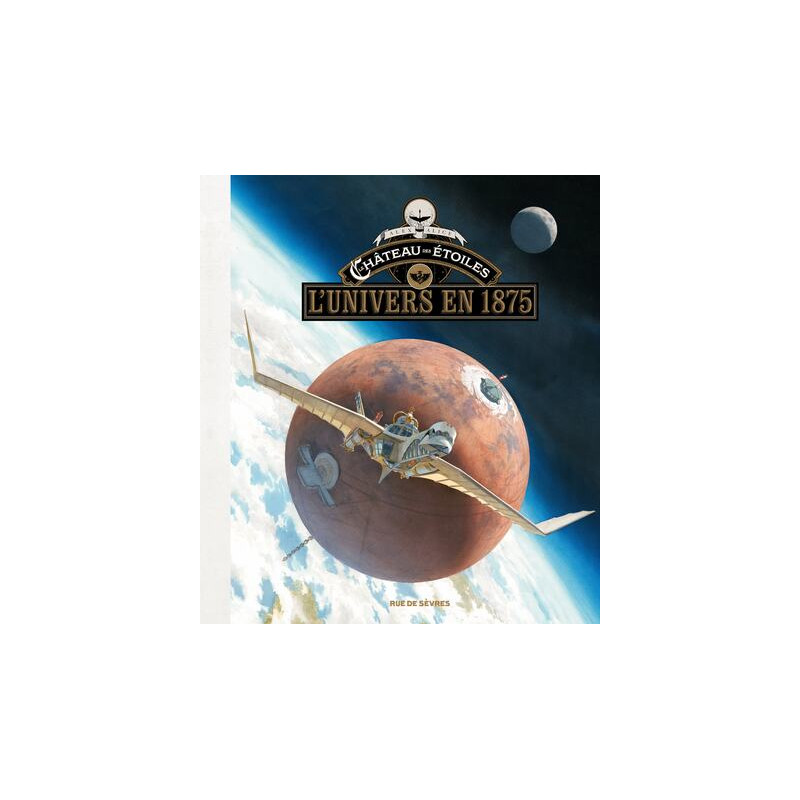 Le Château des étoiles - L'univers en 1875