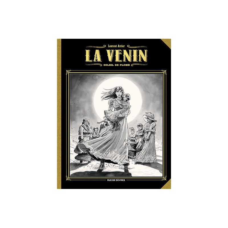La Venin T5 : Soleil de plomb (grand format - noir et blanc)