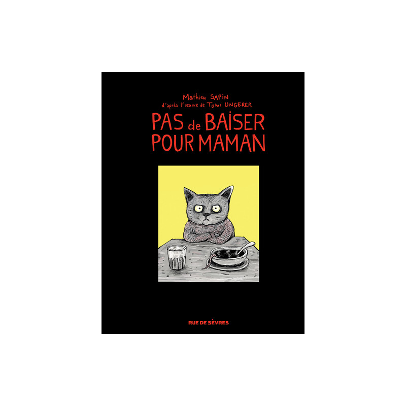 Pas de baiser pour maman (version luxe)