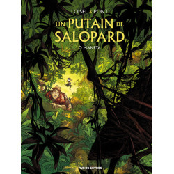 Un putain de salopard T2 :...