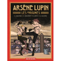 Arsène Lupin, les origines...