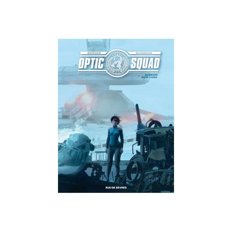 Optic Squad - Tome 3 - Mission New York