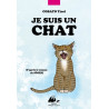 JE SUIS UN CHAT