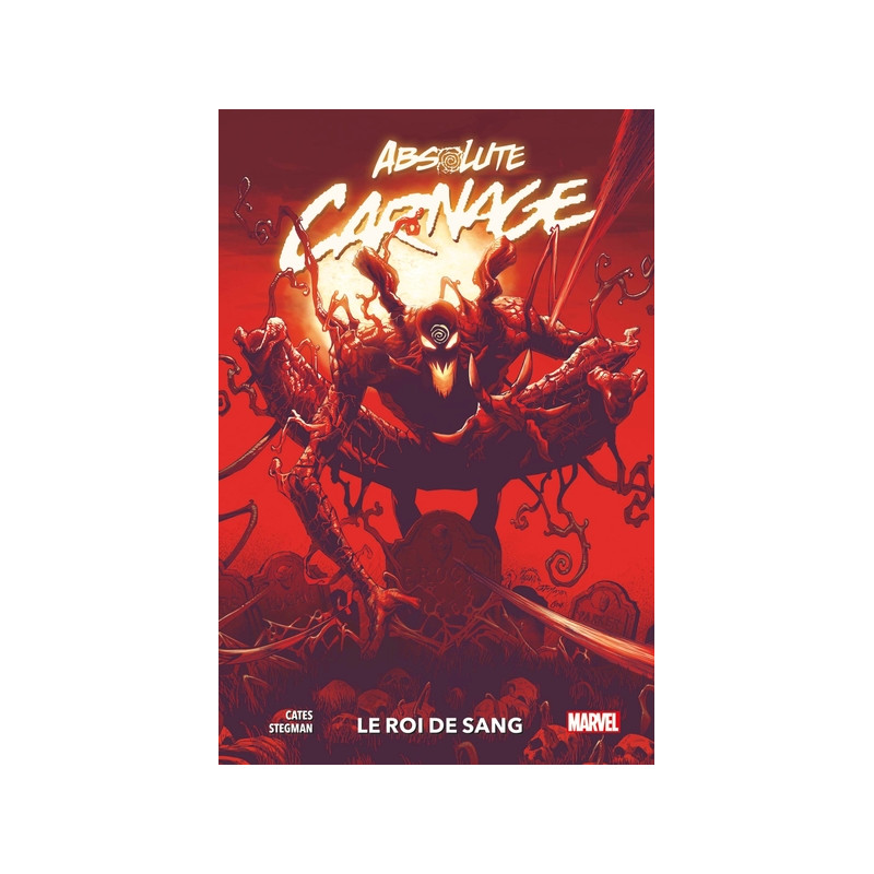 Absolute Carnage : Le Roi de sang