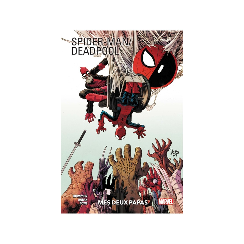 Spider-Man/Deadpool T01: Mes deux papas