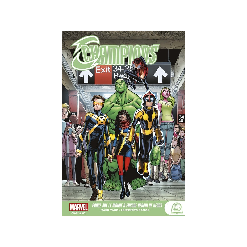 Marvel Next Gen - Champions : Parce que le monde a encore besoin de héros