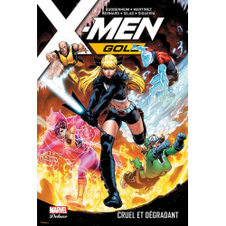 X-Men Gold T03: Cruel et...