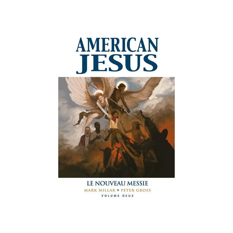 American Jesus T02 : Le nouveau Messie