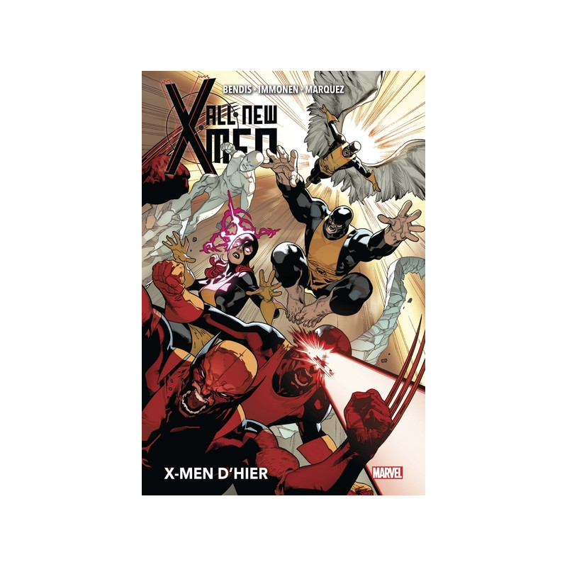 All-New X-Men T01 : X-Men d'hier