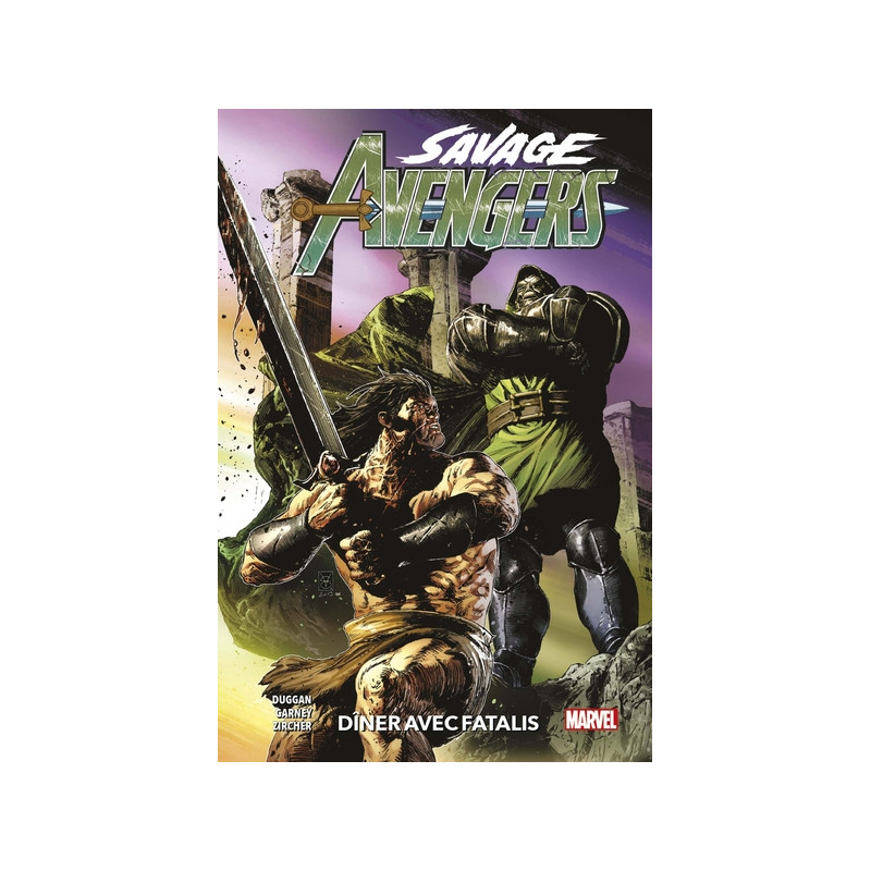 Savage Avengers T02 : Dîner avec Fatalis