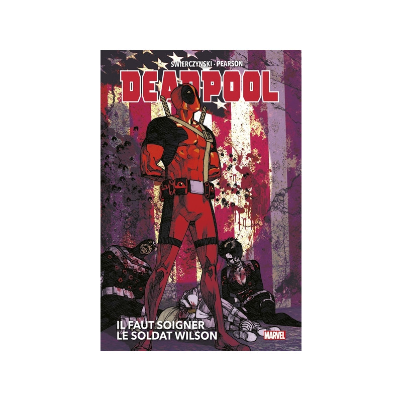 Deadpool: Il faut soigner le Soldat Wilson