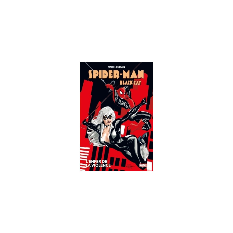 Spider-Man/Black Cat : L'enfer de la violence (Nouvelle édition)