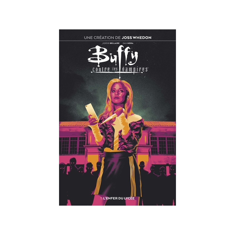 Buffy contre les vampires T01 : L'enfer du lycée