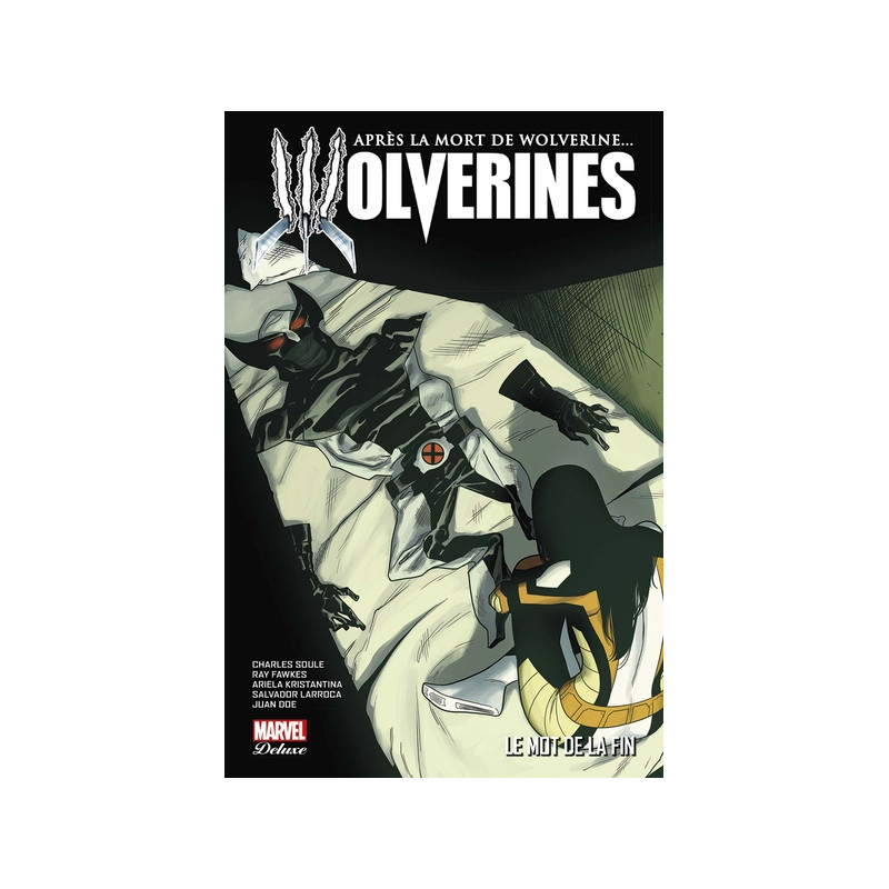 La mort de Wolverine : Wolverines T03