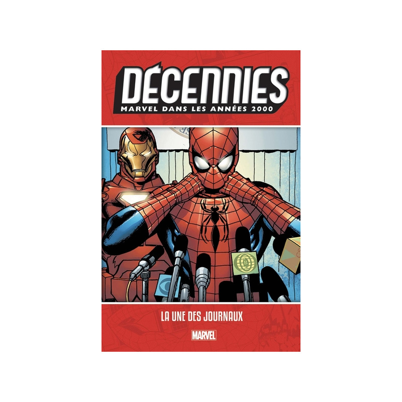 Décennies: Marvel dans les années 2000 - La une des journaux