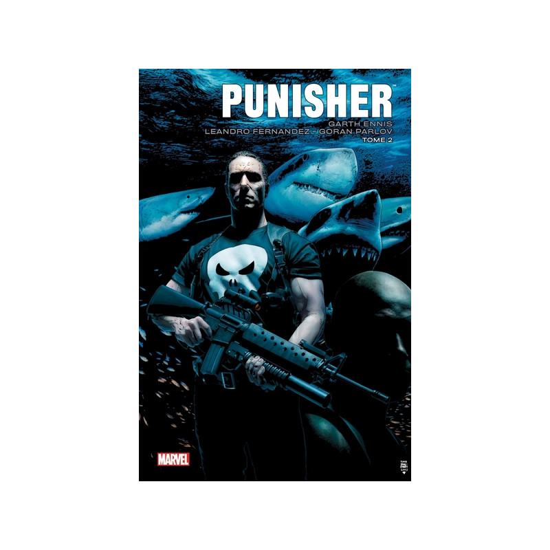 Punisher Max par Ennis, Fernandez et Parlov T02