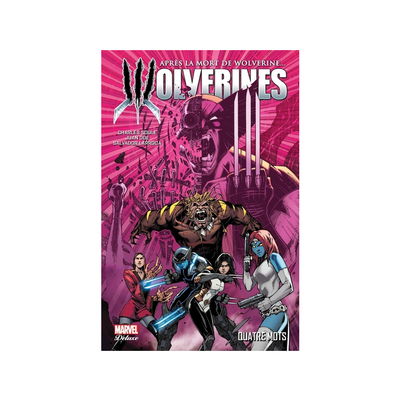 La mort de Wolverine : Wolverines T01